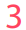 3